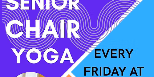 Weekly Senior Chair Yoga