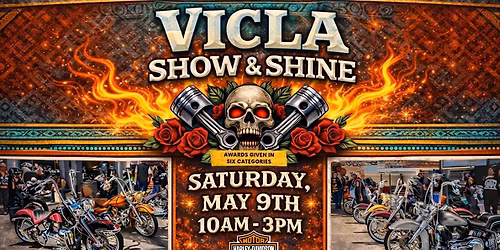 Vicla Show & Shine | SATURDAY | MAY 9TH