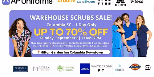 Warehouse Scrubs Sale \u2013 Columbia, SC\u2013 1 Day Only