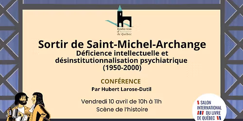 Sortir de Saint-Michel-Archange. D\u00e9ficience intellectuelle et d\u00e9sinstitutionnalisation psychiatrique