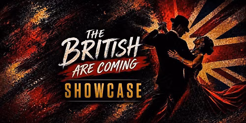 The British Are Coming \u2013 Showcase