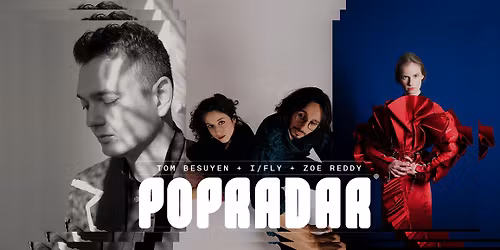 Tom Besuyen & David van Gils + I\/Fly + Zoe Reddy