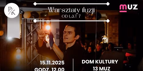 Warsztaty iluzji dla dzieci i m\u0142odzie\u017cy od lat 7