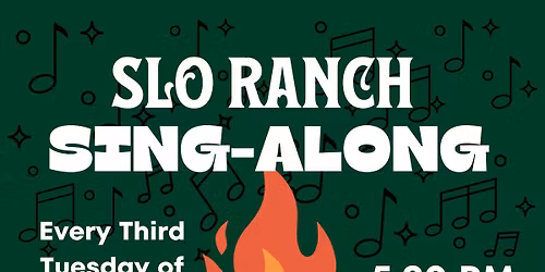 SLO Ranch Sing-Along!