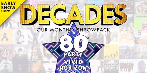 DECADES - 80's Party with 'Vivid Horizon'