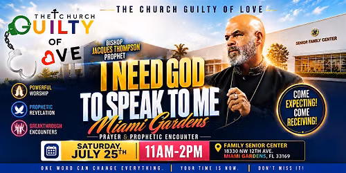 I Need God To Speak To Me | Miami Gardens Prayer & Prophetic Encounter