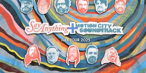 Motion City Soundtrack & Say Anything (21+)
