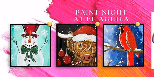 Paint Night at El Aguila
