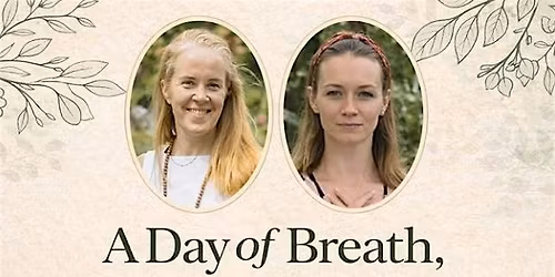 A Day of Breath, Tea & Sound