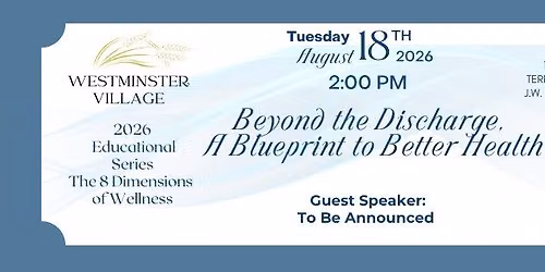 2026 Educational Series: The 8 Dimensions of Wellness - A Blueprint to Better Health