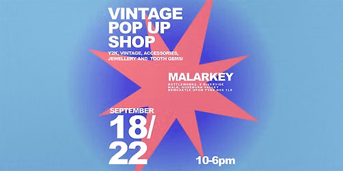 MALARKEY VINTAGE POP UP SHOP