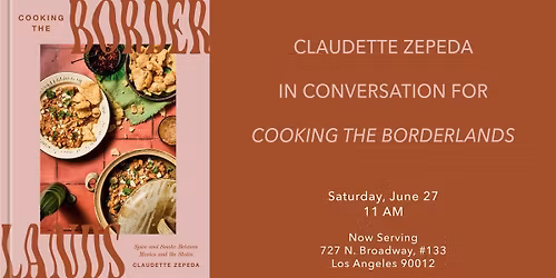 Claudette Zepeda in Conversation for Cooking the Borderlands