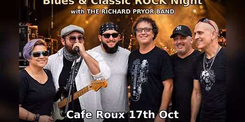 A Blues & Classic ROCK Night with The Richard Pryor Band