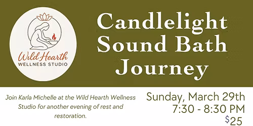 Candlelight Sound Bath Journey - March 29th