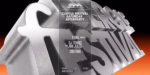 CERCLE FESTIVAL \u2022 SATURDAY AFTER PARTY \u2022 MIA MAO