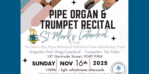 Pipe Organ & Trumpet Recital raising money for Palliative Care