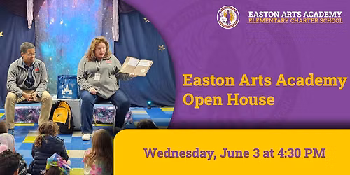 Open House | Easton Arts Academy