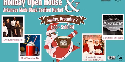 Holiday Open House & Arkansas Made Black Crafted Christmas Market