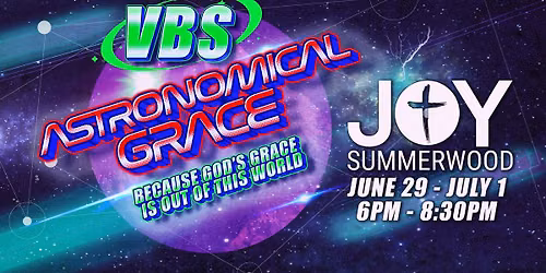 Astronomical Grace: Because God's Grace is Out of This World!