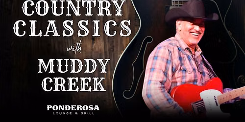 Country Classics with Muddy Creek