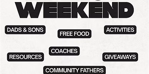 Legacy Weekend: Community Event for Dads & Sons