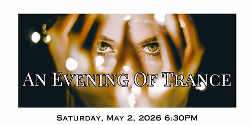 An Evening Of Trance