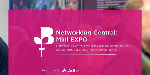 Networking Central- Manchester Mini Expo - September