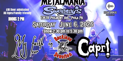 MetalMania at Sweeneys Philly Sat 6\/6 at 2pm