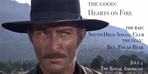 Hearts on Fire with South Held Social Club and Bye Polar Bear at The Royal American