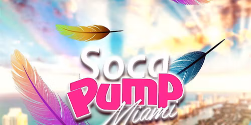 Soca Pump Miami - TOUR DE ISLANDS