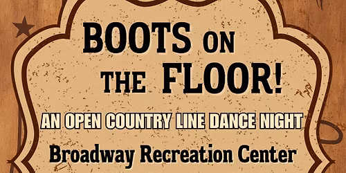 Boots on the Floor (Open Country Line Dance Night)