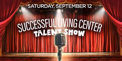 Successful Living Center Hosts Talent Show