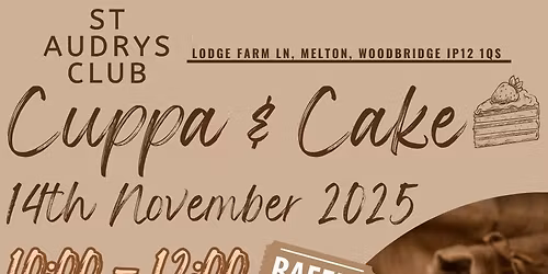 \u2615 St Audrys Club \u2013 Cuppa & Cake Morning \ud83c\udf70