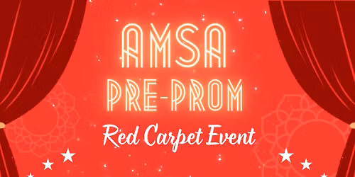 AMSA Pre- Prom Red Carpet Event