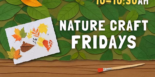 Nature Craft Fridays
