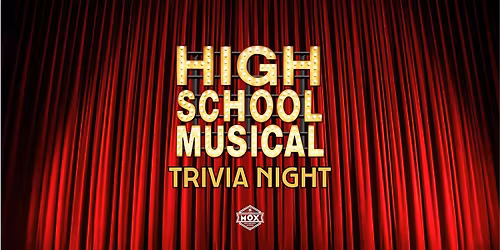 High School Musical Trivia Night
