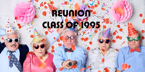 REUNION CLASS OF 1995