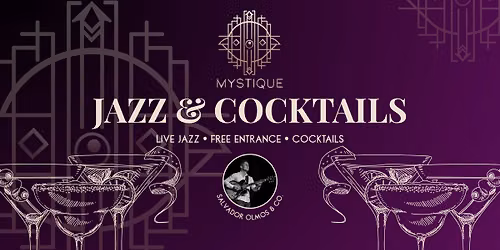 Jazz & Cocktails l Mystique 14. august