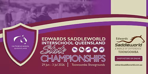 2026 Edwards Saddleworld Interschool Queensland State Championships