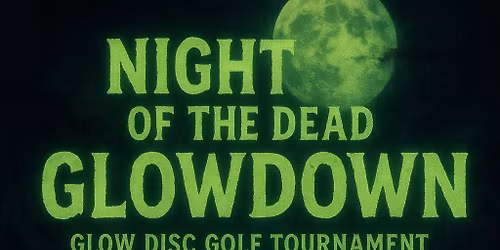 Night of the Dead Glowdown