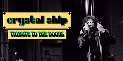 Crystal Ship - A Tribute To The Doors