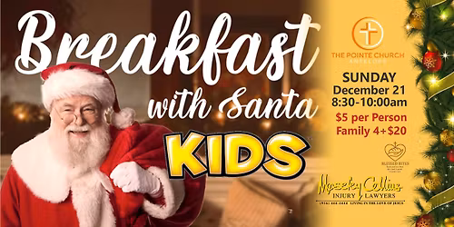 Breakfast with Santa at the Pointe!