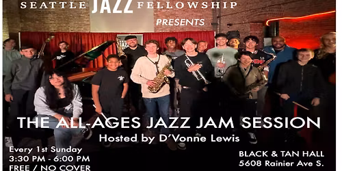 All Ages Jam Session - Presented by Seattle Jazz Fellowship