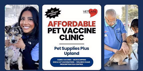Affordable Pet Vaccine Event - Upland