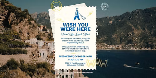 Wish You Were Here: ITA Travel App Launch & Tech Month Mixer