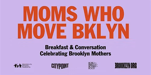 Moms Who Move BKLYN
