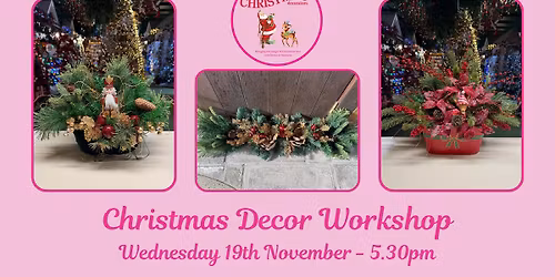 Christmas Decor Workshop