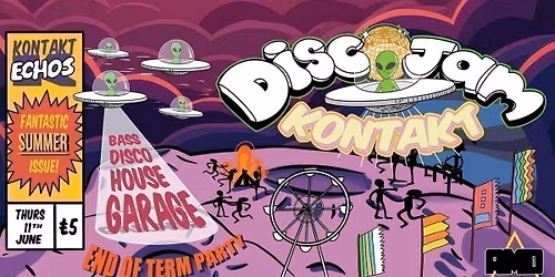 DiscoJam x Kontakt: End of Year Send Off! \ud83d\udc7d\ud83c\udf7b\ud83d\ude80\u26bd\ufe0f 