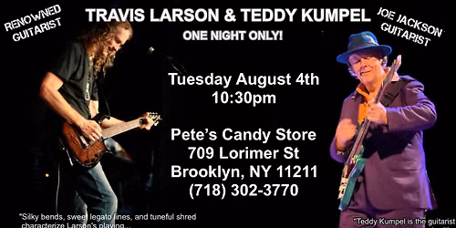 Travis Larson & Teddy Kumpel - Brooklyn, NY