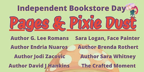 Pages & Pixie Dust: Independent Bookstore Day Party!